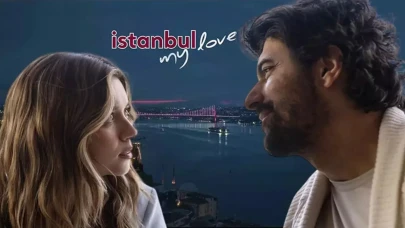 İstanbul My Love Yayına Giriyor! İzleyici Takipte…