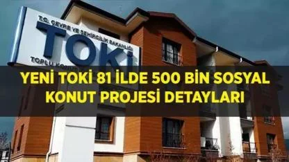 TOKİ 500 Bin Konut Kampanyasında Önemli Detaylar Ortaya Çıktı… Eşler Ayrı Ayrı Başvuru Yapabilecek Mi?